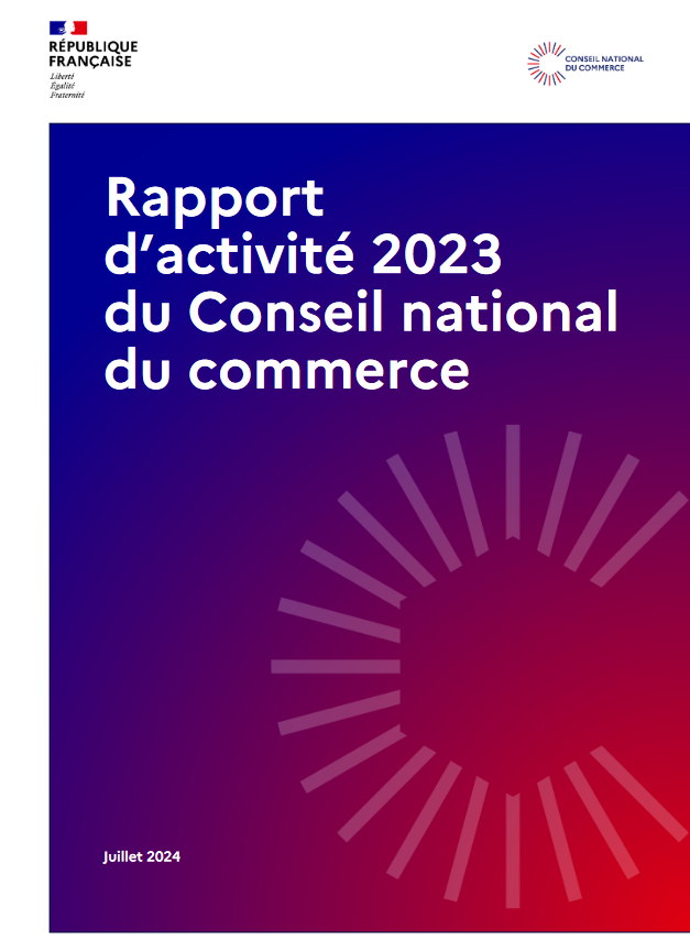 Conseil national du commerce - Rapport d'activité 2023 du Conseil national du commerce (juillet 2024)