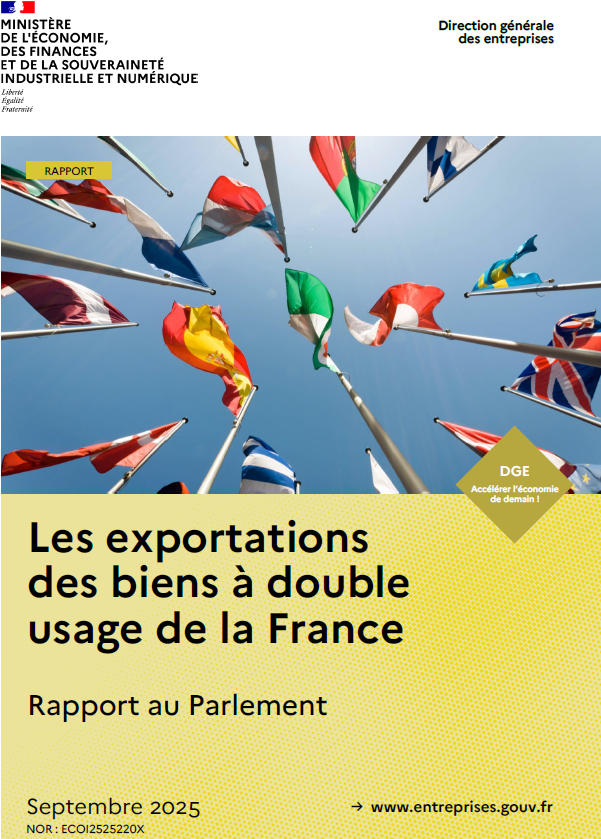 dge accélérer l'économie de demain - les exportations des biens à double usage de la France - rapport au parlement - septembre 2025 - nor : ecoI2525220x - www.entreprises.gouv.fr
