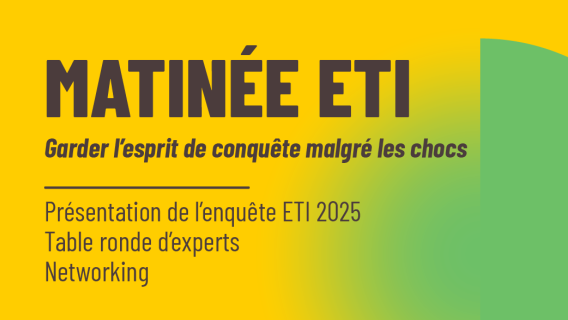 matinée ETI - grder l'esprit de conquête malgré les chocs - présentation de l'enquête eti 2025 table ronde d'experts networking