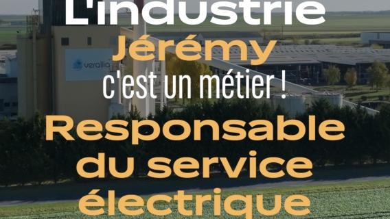 L'industrie, c'est un métier ! Jérémy, responsable du service électrique