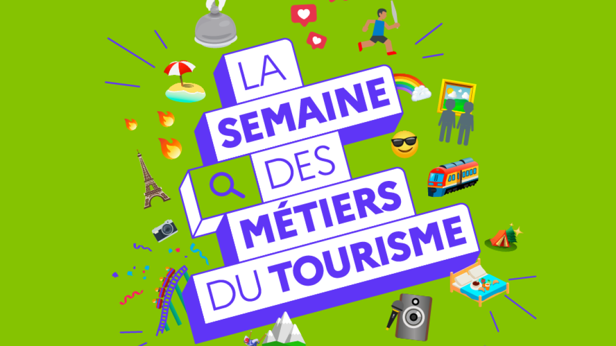 La Semaine des métiers du tourisme - 17-23 mars 2025