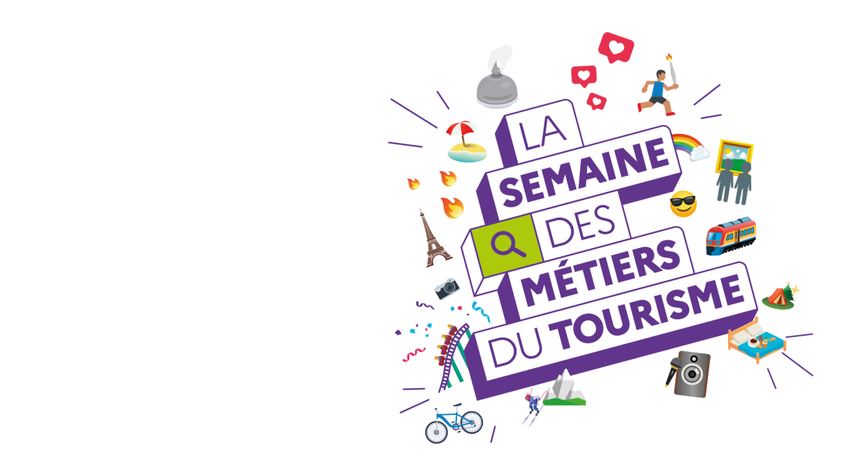La Semaine des métiers du tourisme - 17-23 mars 2025